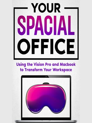 cover image of Your Spacial Office
